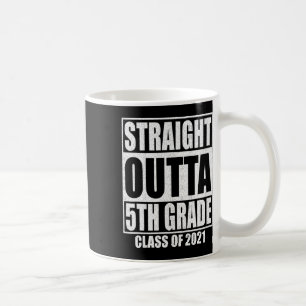 Mug Droit Outta 5e année de la classe de diplôme O