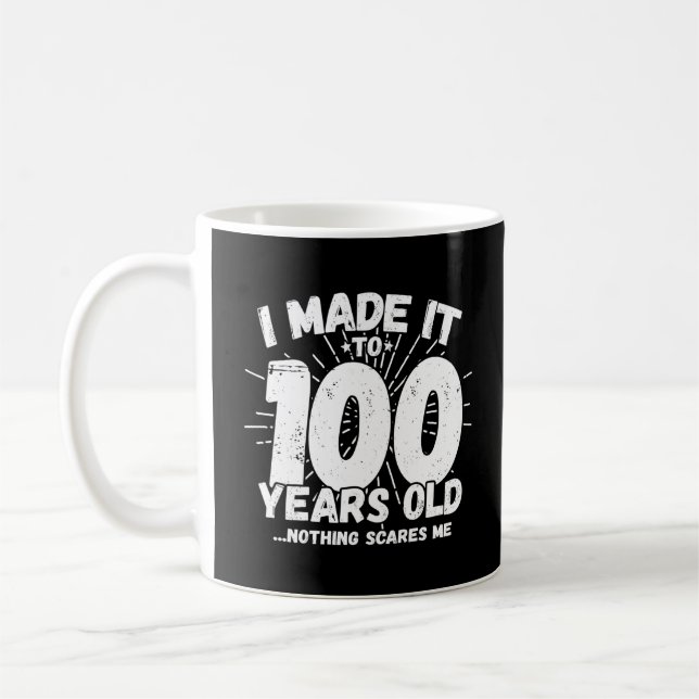 Mug Drôle 100e Anniversaire Citation Sarcastique 100 a (Gauche)