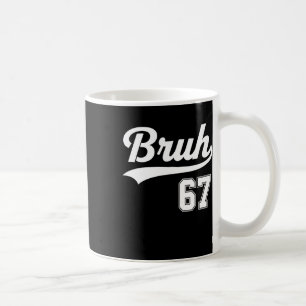 Mug Drôle 67 Six Sept Bruh Meme Bysebyll Style