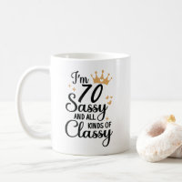 Drôle 70e anniversaire Sassy et toutes sortes de C