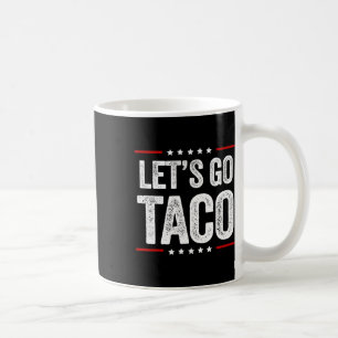 Mug Drôle Allons-y Taco 22