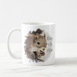 Mug Drôle, Bienvenue à la Nuthouse, Écureuil, Animal