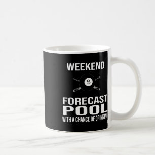 Mug Drôle Billiards Weekend Prévision