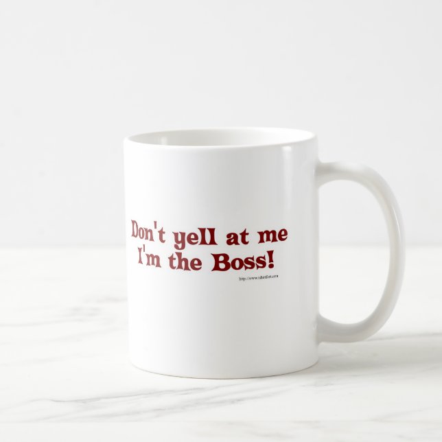 Mug Drôle Boss Statement Slogan Design (Droite)
