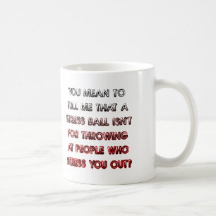 Mug drôle boule anti-stress ou mug de voyage
