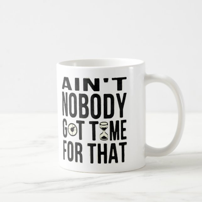Mug Drôle Brown de bonbon n'est personne heure obtenue (Droite)