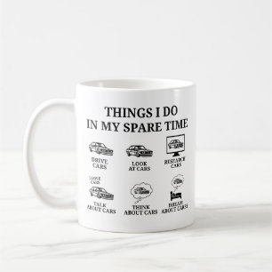 Mug Drôle cadeau d'amoureux de voiture, les choses que