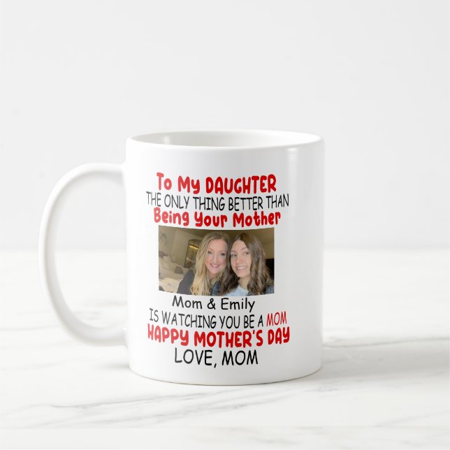 Mug Drôle cadeau de la fête des mères pour la fille de (Gauche)
