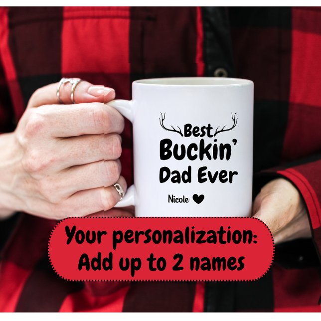 Mug Drôle cadeau Fête des pères Best Buckin Papa robus (Créateur téléchargé)