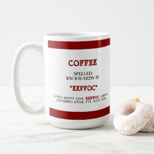 Mug Drôle café épelé vers l'arrière est Eeffoc Funny