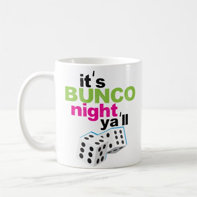 Mug Drôle c'est nuit de Bunco vous cadeau de matrices (Gauche)