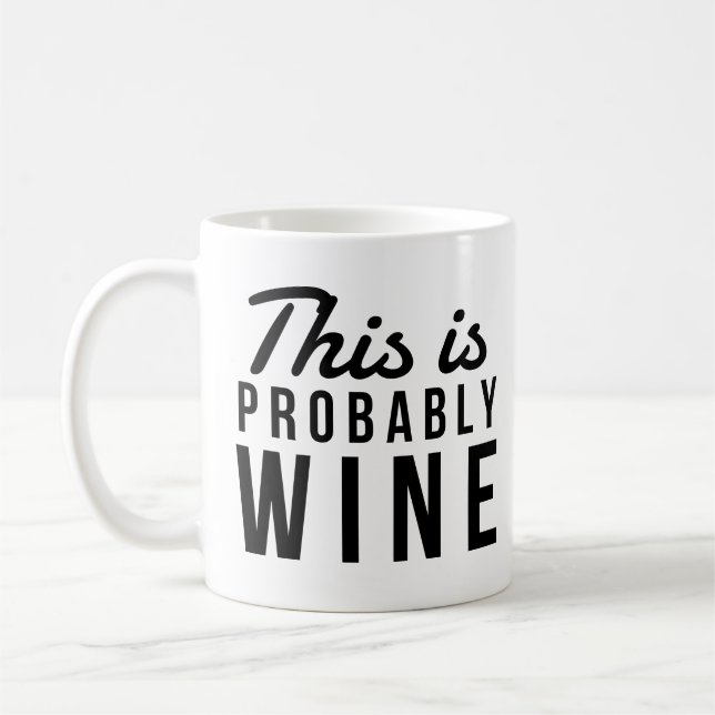 Mug Drôle C'Est Probablement Vin Black Font État (Gauche)