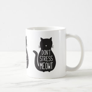 Mug Drôle Chat Noir Ne Stress Pas Meowt