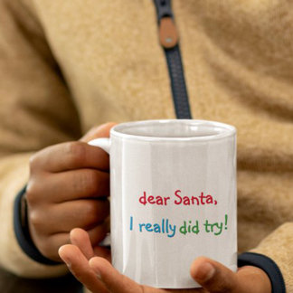 Mug Drôle Cher Père Noël J'ai Vraiment Essayé Enfants