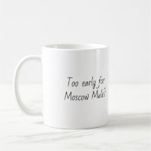Drôle Citation tendance Café-Mug Moscou Mule