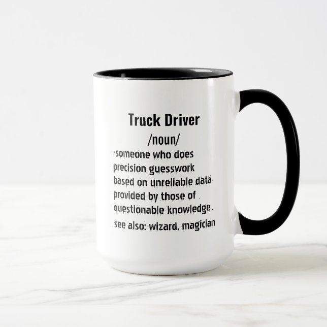 Mug Drôle Conducteur de camion cadeaux de définition p (Droite)