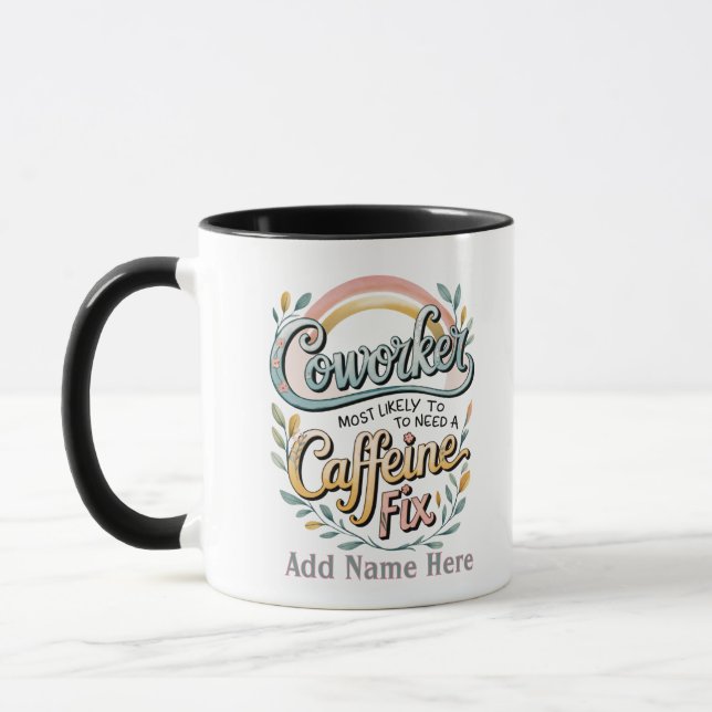 Mug Drôle Coworker Cadeaux Les Plus Probables : PERSON (Gauche)