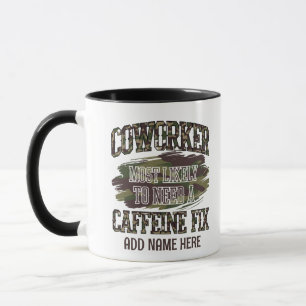 Mug Drôle Coworker Cadeaux Les Plus Probables : PERSON