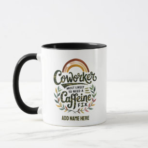 Mug Drôle Coworker Cadeaux Les Plus Probables : PERSON