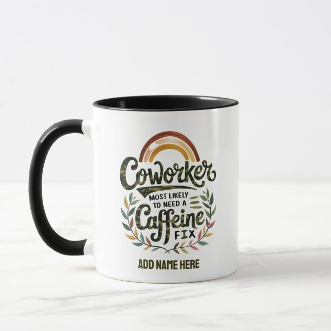 Mug Drôle Coworker Cadeaux Les Plus Probables : PERSON (Gauche)
