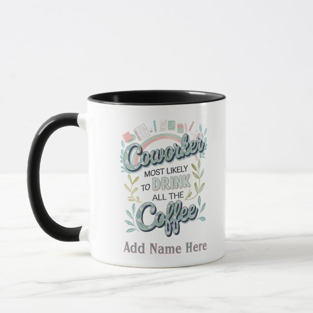 Mug Drôle Coworker Cadeaux Les Plus Probables : PERSON (Gauche)