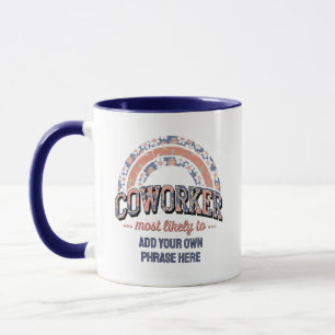 Mug Drôle Coworker Cadeaux Les Plus Probables : PERSON