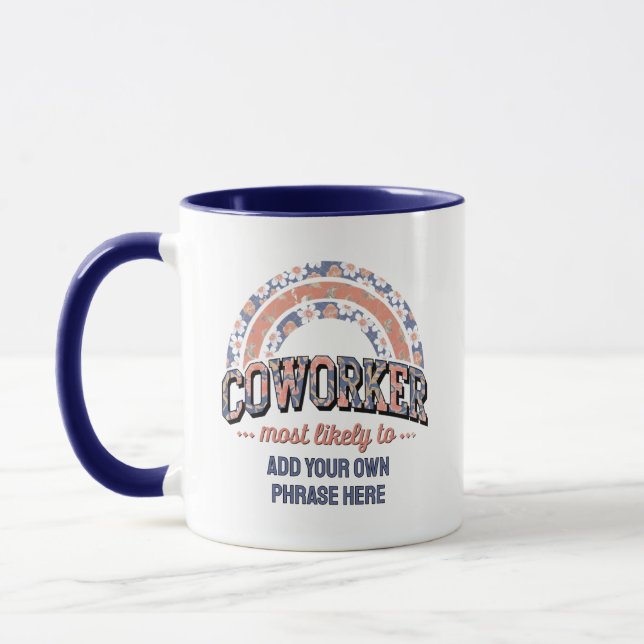 Mug Drôle Coworker Cadeaux Les Plus Probables : PERSON (Gauche)