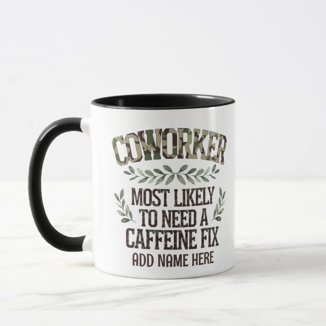 Mug Drôle Coworker Cadeaux Les Plus Probables : PERSON (Gauche)