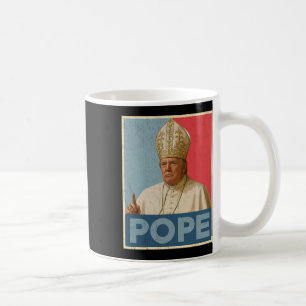 Mug Drôle de pape Trump Le président Trump veut être l