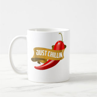 Mug Drôle de Piment Juste Chillin Pour les Amoureux de