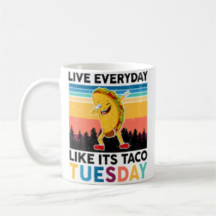 Mug Drôle de vie tous les jours comme si c'était le ma