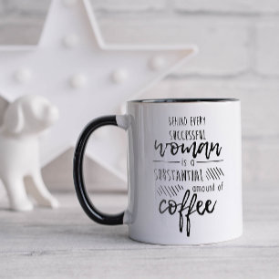 Mug Drôle Derrière Chaque Café Femme
