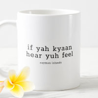 Drôle Dialecte Caïmanien Si Yah Kyaan Entend Tu Se