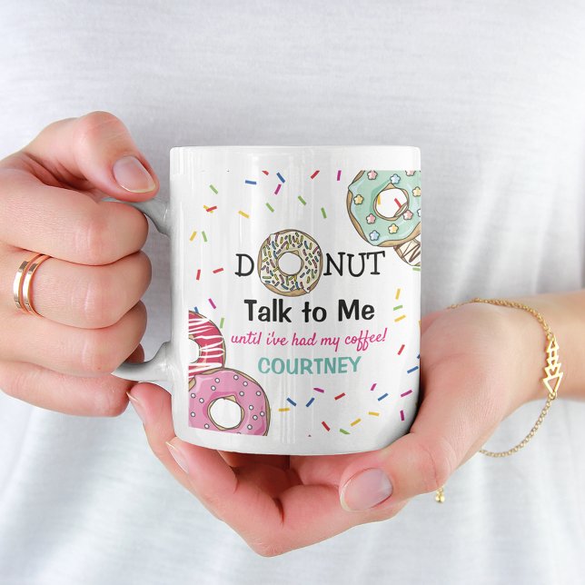 Mug Drôle 'Donut talk to Me' Café personnalisé (Créateur téléchargé)