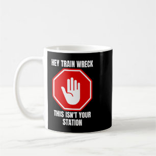Mug Drôle Drama Queen Train Wreck Hot Mess Girfriend