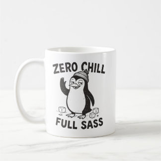 Mug Drôle et Sarcastique Zero Chill Full Sass Penguin