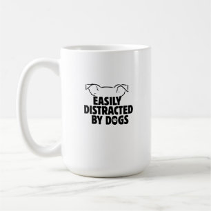 Mug Drôle Facilement Distrait Par Les Chiens, cadeau p