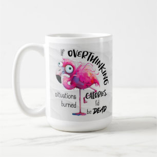 Mug Drôle Flamant rose café Mug, Overthinkers Cadeau