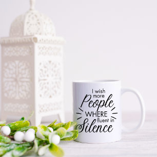 Mug Drôle Fluent en Silence
