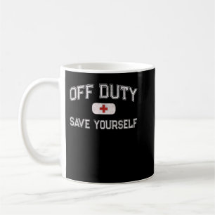 Mug Drôle HORS SERVICE Infirmière du camp SAVE-TOI-MÊM
