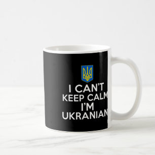 Mug Drôle je ne peux pas rester calme je suis ukrainie