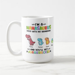 Mug Drôle Je suis un nanasaurus jusqu'à 3 enfants Café