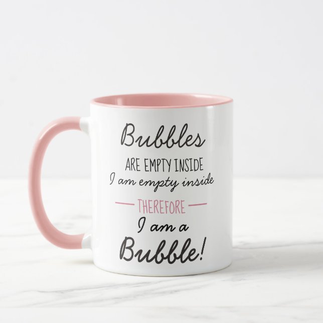 Mug Drôle Je suis une bulle Humour foncé plaisanterie (Gauche)