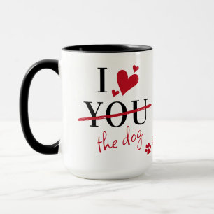 Mug Drôle Je t'aime Chien Valentines Personnalisé Anim