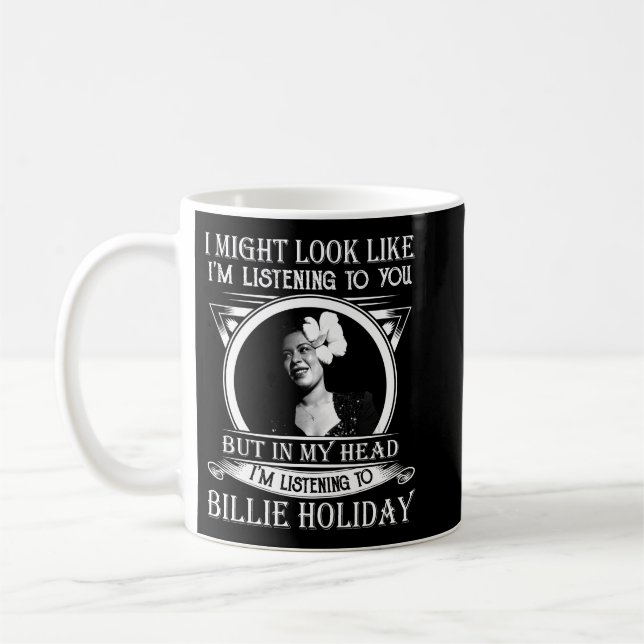 Mug Drôle J'Écoute Billie Holiday Music Don (Gauche)