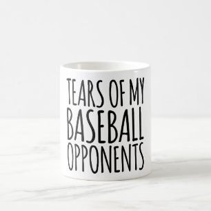 Mug Drôle Larmes De Mes Opposants Au Baseball