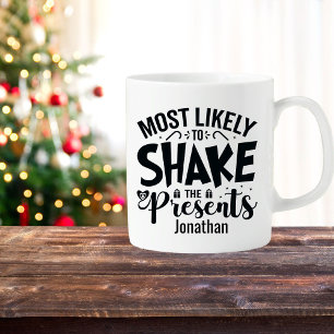Mug Drôle le plus probable Shake présente cadeau de No