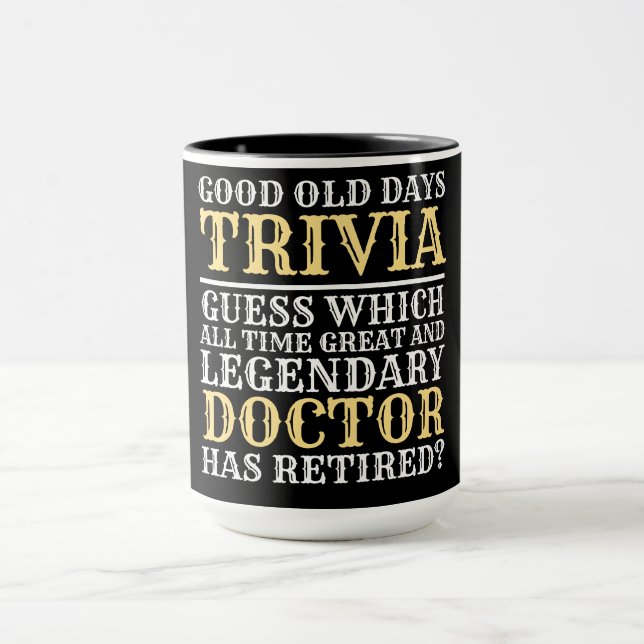 Mug Drôle légendaire docteur retraite  (Centre)