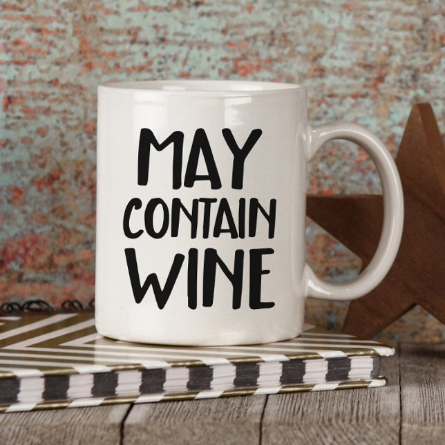 Mug Drôle mai contenir du vin (Créateur téléchargé)