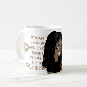 Mug Drôle meilleur ami MAUVAIS INFLUENCE Caricature no